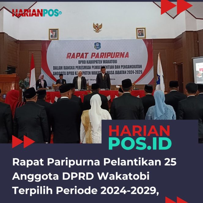 
					Rapat Paripurna Pelantikan 25 Anggota DPRD Wakatobi Terpilih Periode 2024-2029
