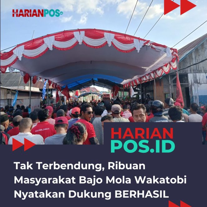 
					Tak Terbendung, Ribuan Masyarakat Bajo Mola Wakatobi Nyatakan Dukung BERHASIL