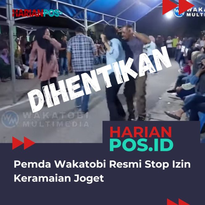 
					Pemda Wakatobi Resmi Stop Izin Keramaian Joget