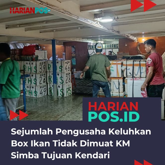 
					Sejumlah Pengusaha Keluhkan Box Ikan Tidak Dimuat KM Simba Tujuan Kendari