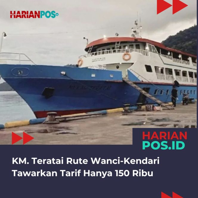 
					KM. Teratai Rute Wanci-Kendari Tawarkan Tarif Hanya 150 Ribu